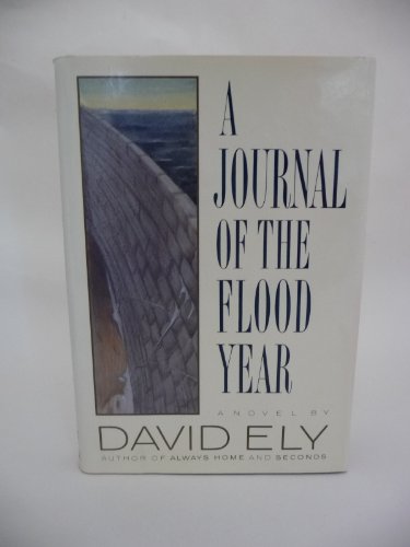 Stock image for A Journal of the Flood Year * for sale by Memories Lost and Found