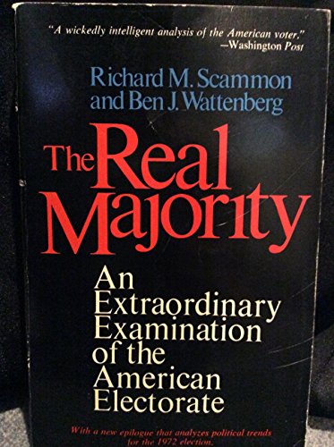 Stock image for The Real Majority: The Classic Examination American Electorate for sale by Gulf Coast Books