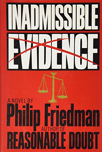 Imagen de archivo de Inadmissible Evidence: A Novel. a la venta por Black Cat Hill Books