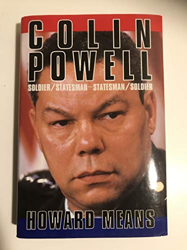 Colin Powell: Soldier/Statesman--Statesman/Soldier