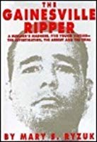 9781556113529: The Gainesville Ripper