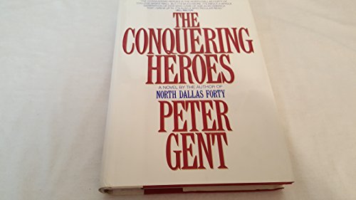Beispielbild fr The Conquering Heroes : A Novel zum Verkauf von Better World Books