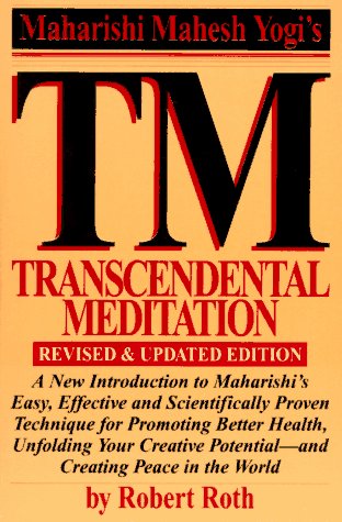 9781556114038: Transcendental Meditation: Revised and Updated Edition