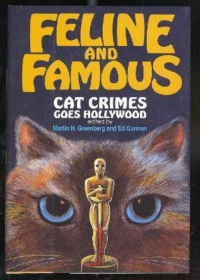 Stock image for Feline and Famous: Cat Crimes Goes Hollywood for sale by Wonder Book