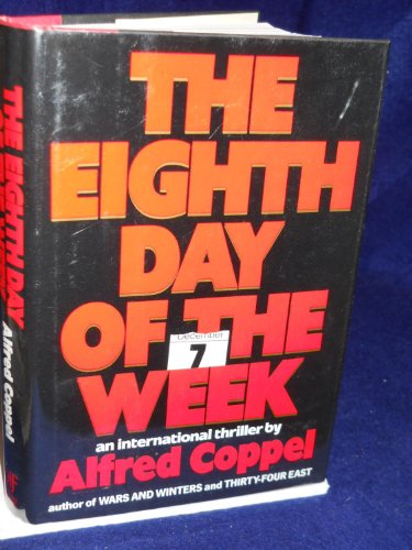 The Eighth Day of the Week: A Novel