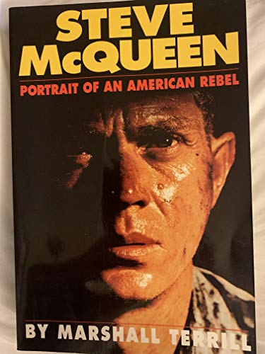 Imagen de archivo de Steve McQueen: Portait of an American Rebel a la venta por HPB-Ruby