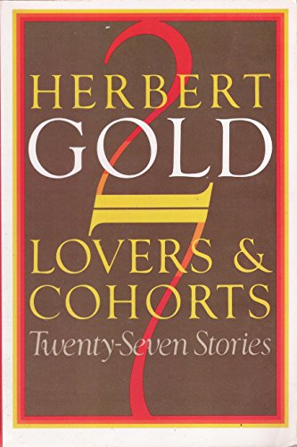 Beispielbild fr Lovers and Cohorts : Twenty-Seven Stories zum Verkauf von Better World Books