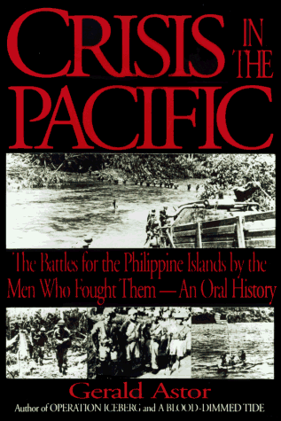 9781556114847: Crisis in the Pacific: The Battles for the Philippine Islands by the Men Who Fought Them