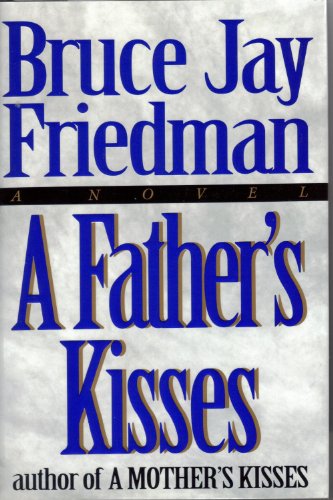 Beispielbild fr A Father's Kisses zum Verkauf von Wonder Book