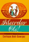 Imagen de archivo de Murder Ole!: A Benbow and Wingate Mystery (Benbow/Wingate Mystery) a la venta por Top Notch Books