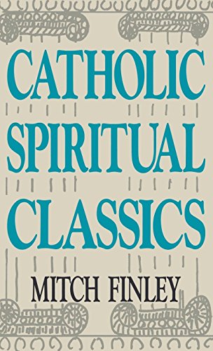 Beispielbild fr Catholic Spiritual Classics zum Verkauf von Wonder Book