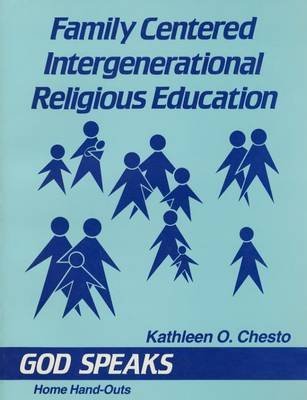 Family Centered Intergenerational Religious Education: Creation: Leaders Guide (9781556121890) by Chesto, Kathleen O'Connell