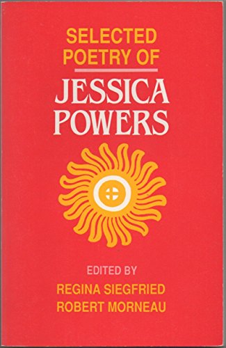 Beispielbild fr Selected Poetryjessica Powers zum Verkauf von ThriftBooks-Dallas