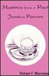 Beispielbild fr Mantras from a Poet : Jessica Powers zum Verkauf von Better World Books
