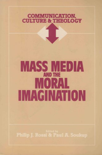 Imagen de archivo de Mass Media and the Moral Imagination (Communication, Culture and Theology) a la venta por Open Books