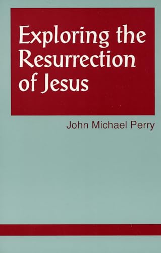 Stock image for Exploring the Resurrection of Jesus for sale by Ergodebooks