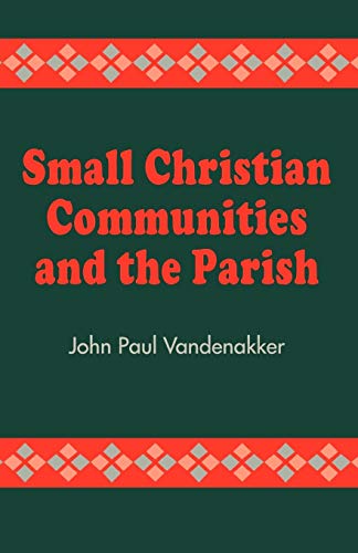 Stock image for Small Christian Communities and the Parish for sale by Ergodebooks