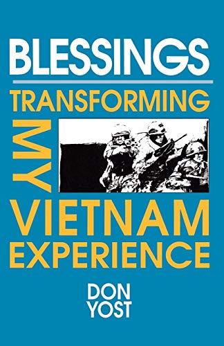 Beispielbild fr Blessings: Transforming My Vietnam Experience zum Verkauf von SecondSale