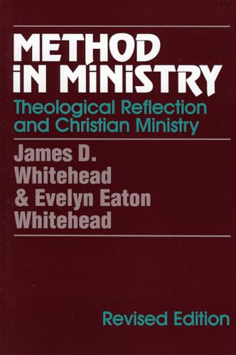 Beispielbild fr Method in Ministry : Theological Reflection and Christian Ministry (revised) zum Verkauf von Better World Books
