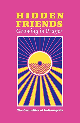 Stock image for Hidden Friends: Growing in Prayer for sale by ThriftBooks-Dallas