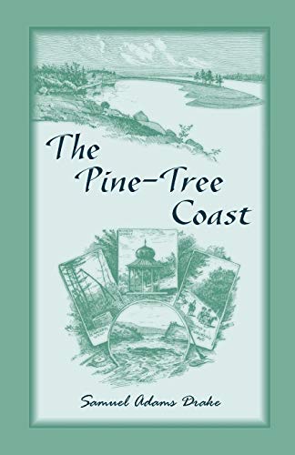 9781556131356: The Pine Tree Coast