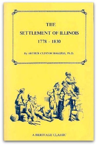 Stock image for Settlement of Illinois, 1778-1830 for sale by Robert S. Brooks, Bookseller