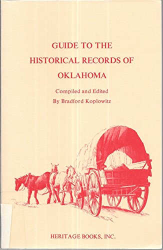 Stock image for guide to the historical records of oklahoma for sale by Thylacine Books