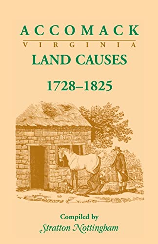 Beispielbild fr Accomack (Virginia) Land Causes, 1728-1825 zum Verkauf von Chiron Media