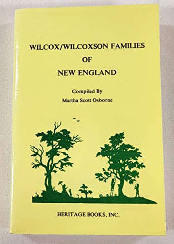 Stock image for Wilcox/Wilcoxson families of New England for sale by R Bookmark
