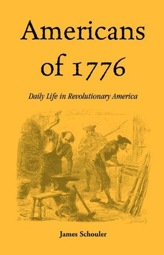 Beispielbild fr Americans of 1776: Daily Life in Revolutionary America zum Verkauf von Wonder Book