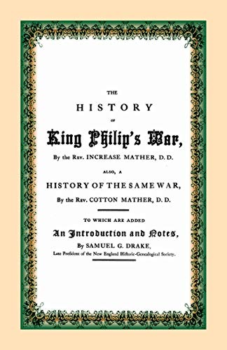 Imagen de archivo de The History of King Philip's War a la venta por Chiron Media