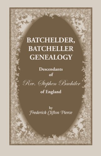 Stock image for Batchelder, Batcheller Genealogy for sale by ThriftBooks-Dallas