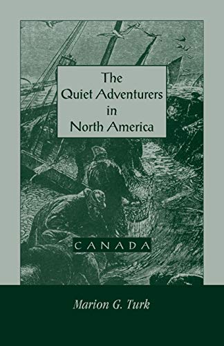 Stock image for The Quiet Adventurers in North America Canada for sale by PBShop.store US