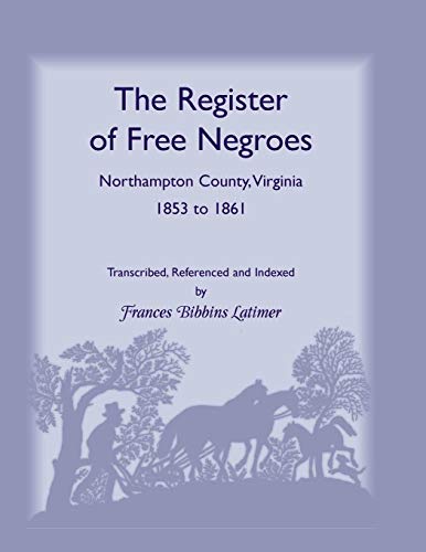 9781556136221: The Register of Free Negroes, Northampton County, Virginia, 1853-1861