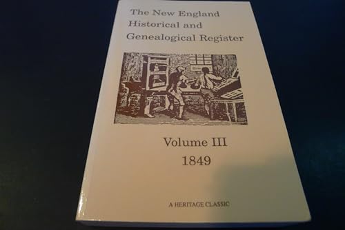 9781556136412: New England Historical and Genealogical Register -1849, Vol. III