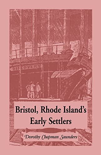 Beispielbild fr Bristol, Rhode Island's Early Settlers zum Verkauf von Wonder Book