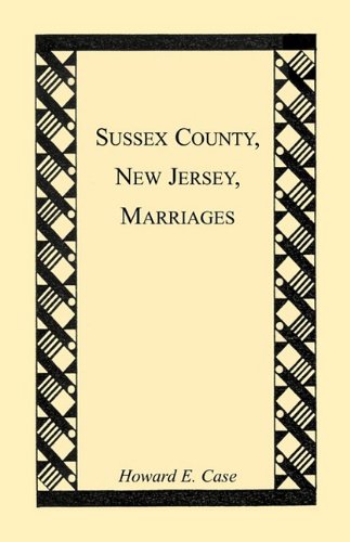 9781556137020: Sussex County, New Jersey, Marriages