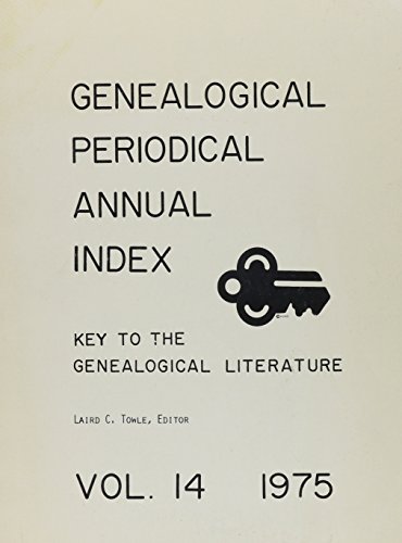 Stock image for Genealogical Periodical Annual Index : Key to the Genealogical Literature, Volume 30 (1991) for sale by Better World Books