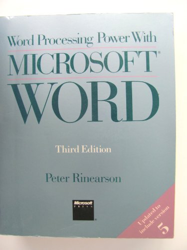 Word Processing Power With Microsoft Word (9781556151262) by Rinearson, Peter; Woodcock, Joanne