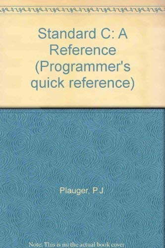 Beispielbild fr Standard C: Programmer's Quick Reference Series zum Verkauf von SecondSale