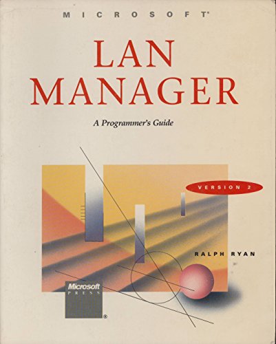 Lan Manager: A Programmer's Guide : Version 2 (9781556151668) by Ryan, Ralph; Ryan, Barbara