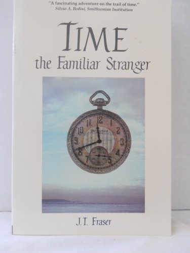 Beispielbild fr Time: The Familiar Stranger zum Verkauf von Wonder Book