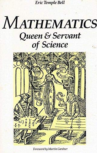 Imagen de archivo de Mathematics, Queen and Servant of Science a la venta por Theoria Books