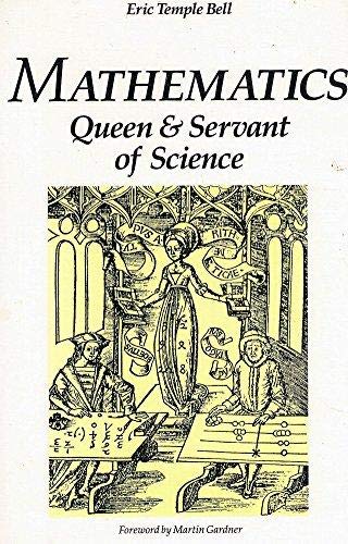 9781556151736: Mathematics: Queen and Servant of Science (Tempus)