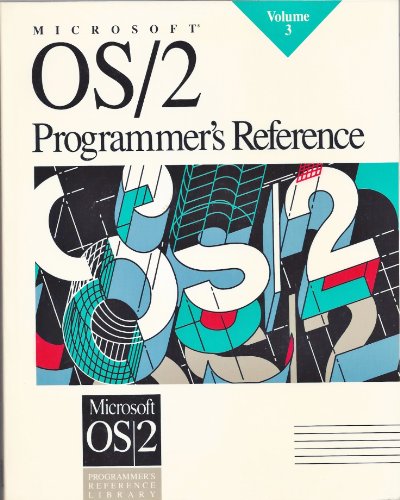 Microsoft OS/2 Programmer's Reference: v. 3 (9781556152221) by Microsoft Corporation