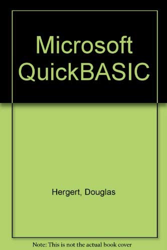 Beispielbild fr Microsoft QuickBASIC: Developing Structured Programs in the Microsoft QuickBASIC Environment zum Verkauf von Jenson Books Inc