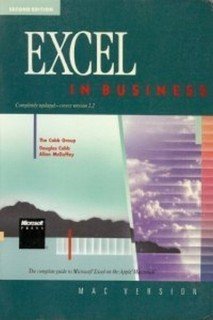 Imagen de archivo de Excel in Business: The Complete Guide to Microsoft Excel on the Apple Macintosh/Mac Version a la venta por HPB-Red