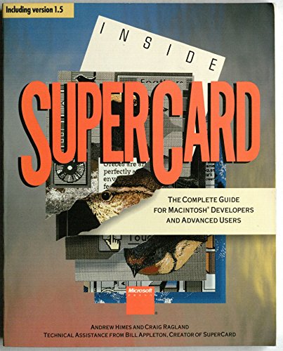 Stock image for Inside Supercard: The Complete Guide for Macintosh Developers and Advanced Users (Including Version 1.5) for sale by Irish Booksellers