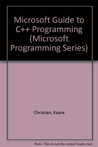 Beispielbild fr Microsoft Guide to C++ Programming (Microsoft Programming Series) zum Verkauf von Wonder Book