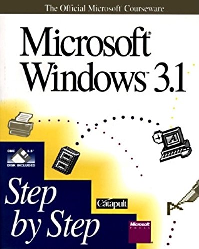 Imagen de archivo de Microsoft Windows 3.1: With Disk (Official Microsoft Courseware) a la venta por BooksRun